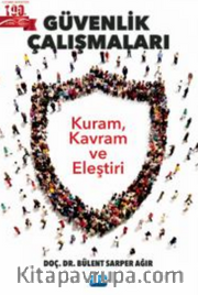 Güvenlik Çalışmaları - Kuram, Kavram ve Eleştiri