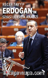 Recep Tayyip Erdoğan’ın / Siyasi Liderlik Analizi