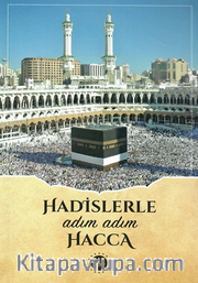 Hadislerle Adım Adım Hacca