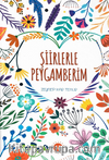 Şiirlerle Peygamberim