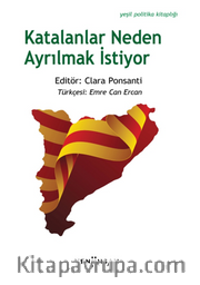 Katalanlar Neden Ayrılmak İstiyor