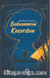 Babaannemi Kaçırdım