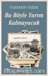 Angeliki ile Mehmet - 2  Bu Böyle Yarım Kalmayacak  