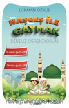 Haşgeş ile Gaymak Dinimi Öğreniyorum