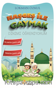 Haşgeş ile Gaymak Dinimi Öğreniyorum
