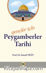 Gençler İçin Peygamberler Tarihi