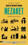 Sosyal Ve Kurumsal Yaşamda Nezaket