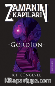 Zamanın Kapıları 2 / Gordion