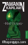 Zamanın Kapıları 1 / Hattuşaş