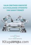 Yalın Üretimde Endüstri 4.0 Uygulaması: Otomotiv Yan Sanayi Örneği