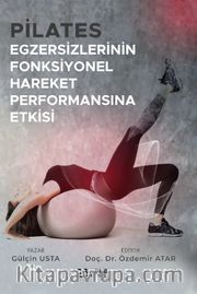 Pilates Egzersizlerinin Fonksiyonel Hareket Performansına Etkisi
