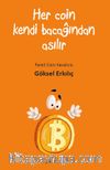 Her Coın Kendi Bacağından Asılır