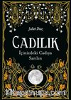 Cadılık-İçinizdeki Cadıya Sarılın
