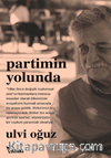 PartiminYolunda  - Anılarım