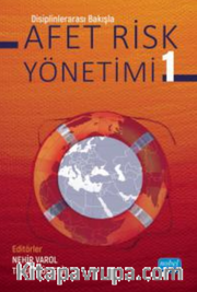 Disiplinlerarası Bakışla Afet Risk Yönetimi - 1