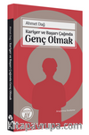 Kariyer ve Başarı Çağında Genç Olmak