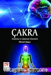 Çakra & Arınma ve Çalıştırma Yöntemleri