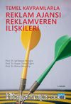 Temel Kavramlarla Reklam Ajansı Reklam Veren İlişkileri