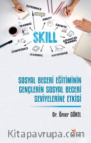 Sosyal Beceri Eğitiminin Gençlerin Sosyal Beceri Seviyelerine Etkisi