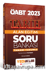 2023 ÖABT Tarih Alan Eğitimi Tamamı Çözümlü Soru Bankası 