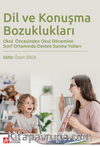 Dil ve Konuşma Bozuklukları
