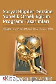 Sosyal Bilgiler Dersine Yönelik Örnek Eğitim Programı Tasarımları