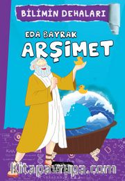 Arşimet / Bilimin Dehaları