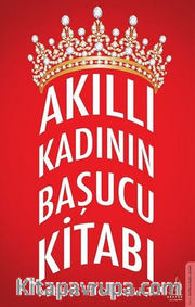 Akıllı Kadının Başucu Kitabı