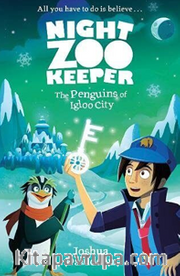 The Penguins of Igloo City (Night Zookeeper Paperback)