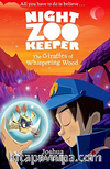 The Giraffes of Whispering Wood (Night Zookeeper Paperback)