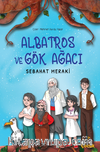 Albatros ve Gök Ağacı