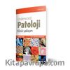 Underwood Patoloji Klinik Yaklaşım