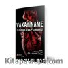Vakayiname Olgularla Kalp Cerrahisi