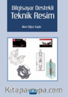 Bilgisayar Destekli Teknik Resim