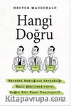 Hangi Doğru & Nereden Baktığınız Gerçekliği Nasıl Şekillendiriyor, Doğru Bizi Nasıl Yanıltıyor?