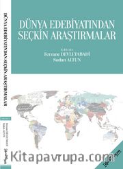Dünya Edebiyatından Seçkin Araştırmalar