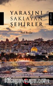 Yarasını Saklayan Şehirler