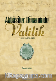 Abbasiler Döneminde Valilik