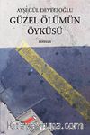 Güzel Ölümün Öyküsü
