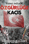 Özgürlüğe Kaçış