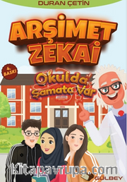 Arşimet Zekai / Okulda Şamata Var