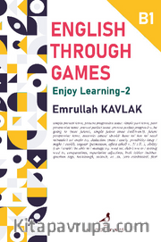 Englısh Through Games - 2 / Enjoy Learnıng B1