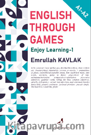 English Through Games <br /> Enjoy Learning A-1 / A2