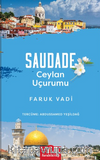 Saudade & Ceylan Uçurumu
