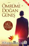 Ömrüme Doğan Güneş