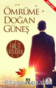 Ömrüme Doğan Güneş