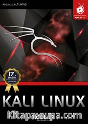 Kalı Linux <br /> Oku, İzle, Dinle, Öğren!