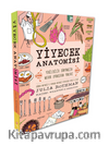 Yiyecek Anatomisi