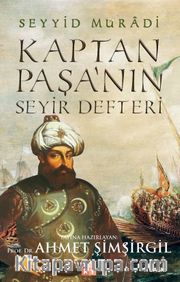Kaptan Paşa'nın Seyir Defteri Gazavatı Hayreddin Paşa