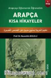 Arapçayı Eğlenerek Öğrenelim - Arapça Kısa Hikayeler